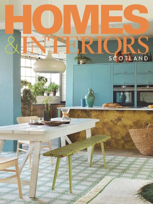 Title details for Homes & Interiors Scotland by Peebles Media Group - Available